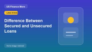 Difference Between Secured and Unsecured Loans