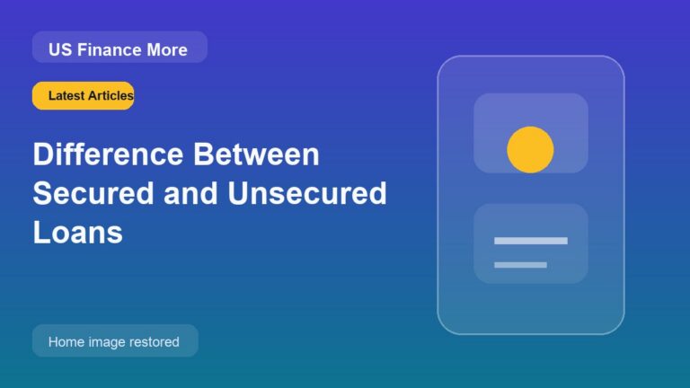 Difference Between Secured and Unsecured Loans